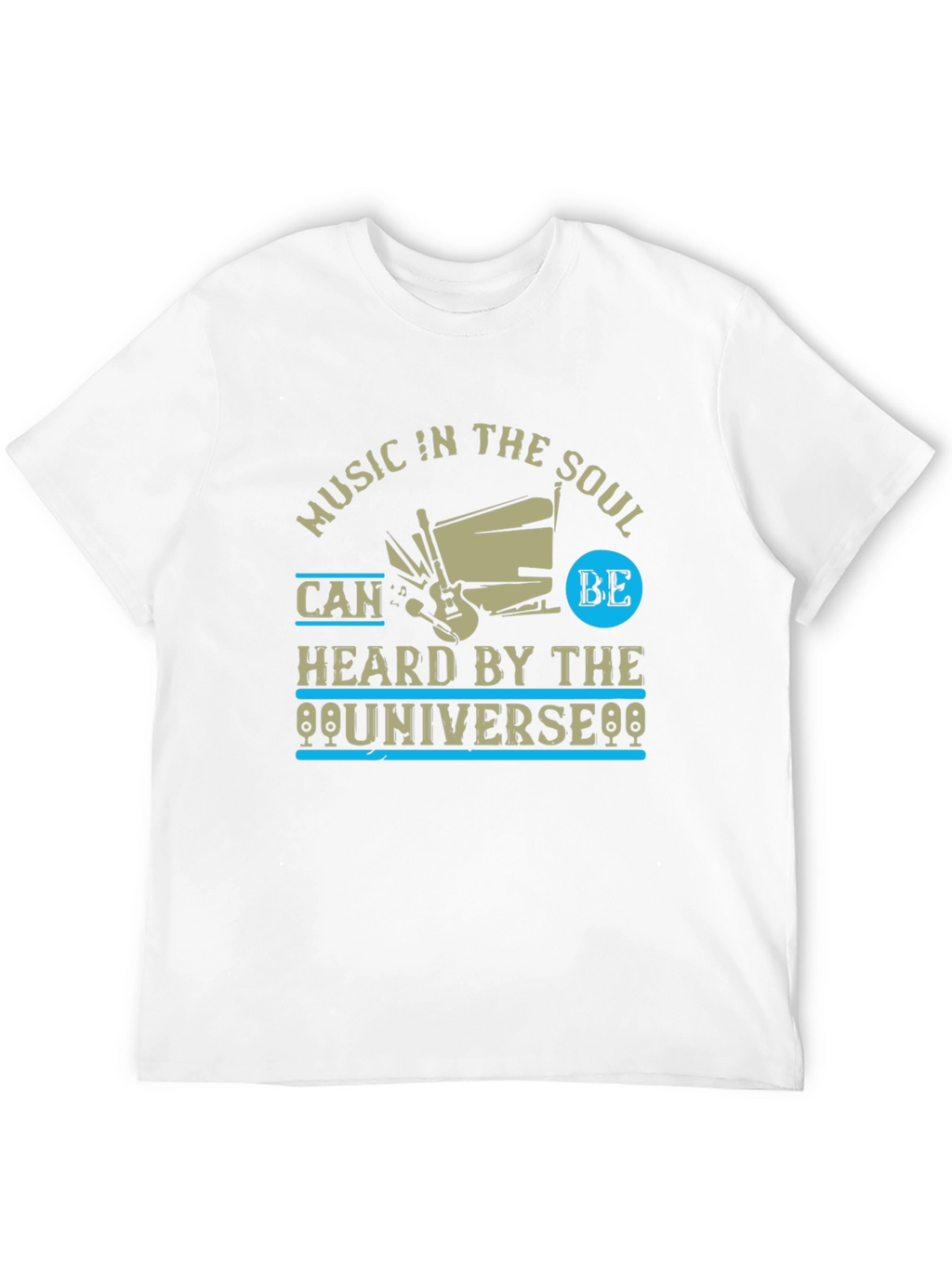 Music in the Soul T-Shirt - Universe Heard