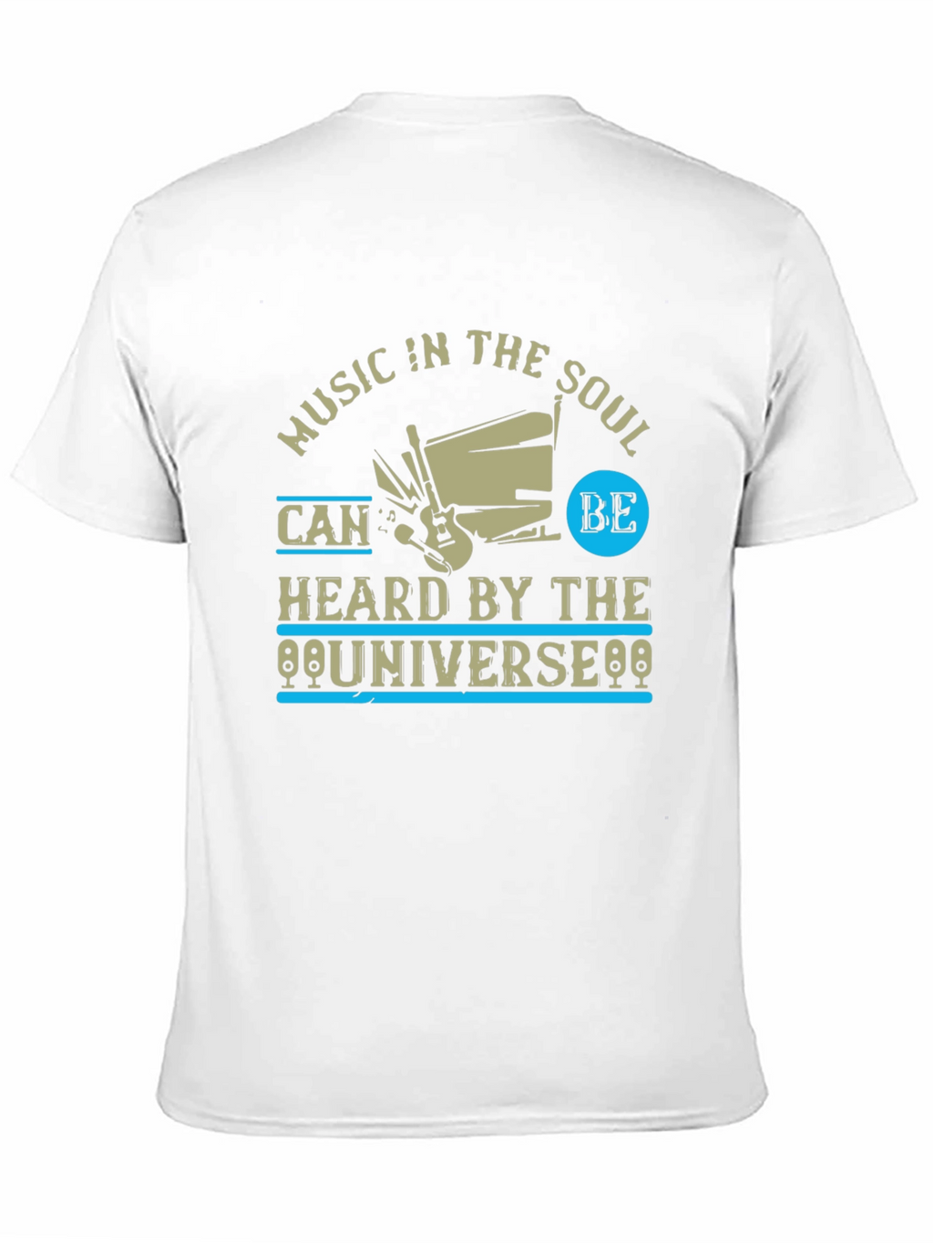 Music in the Soul T-Shirt - Universe Heard