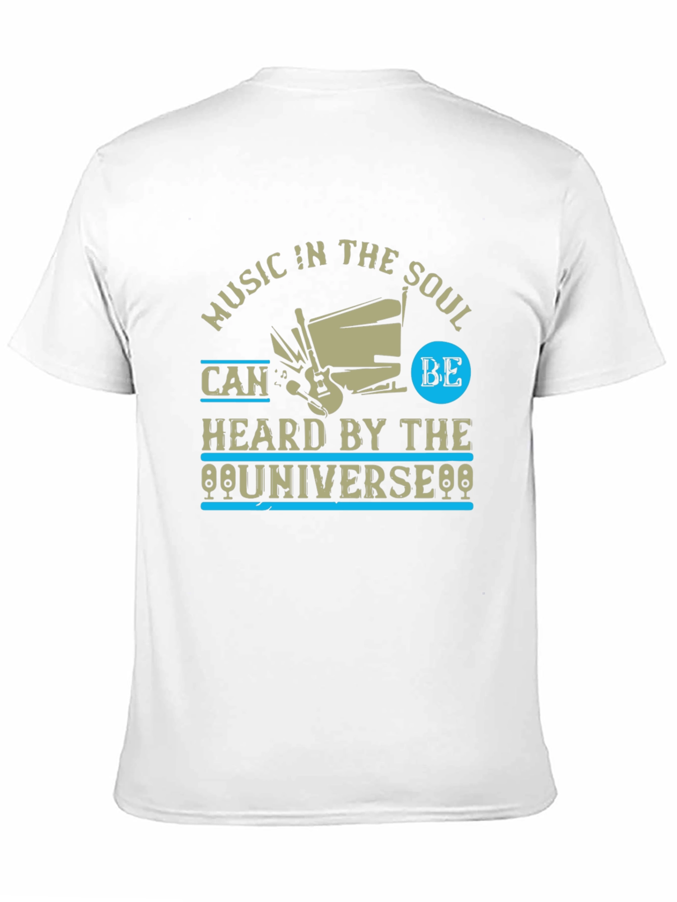 Music in the Soul T-Shirt - Universe Heard