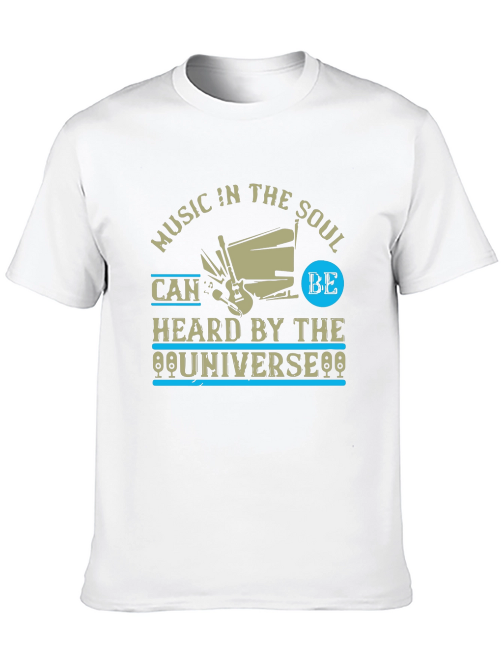 Music in the Soul T-Shirt - Universe Heard