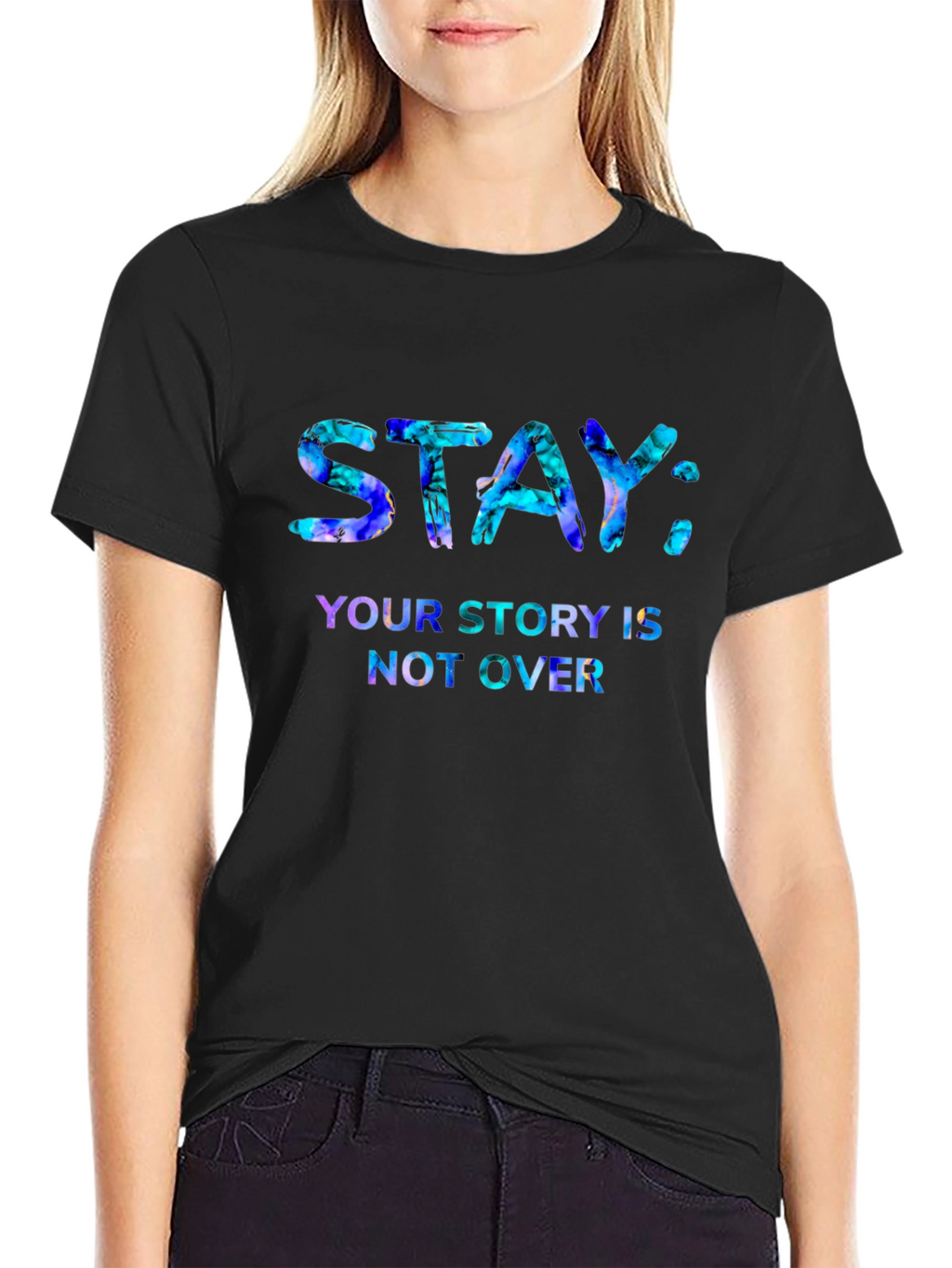 Stay: Your Story T-Shirt - Inspirational Graphic Tee