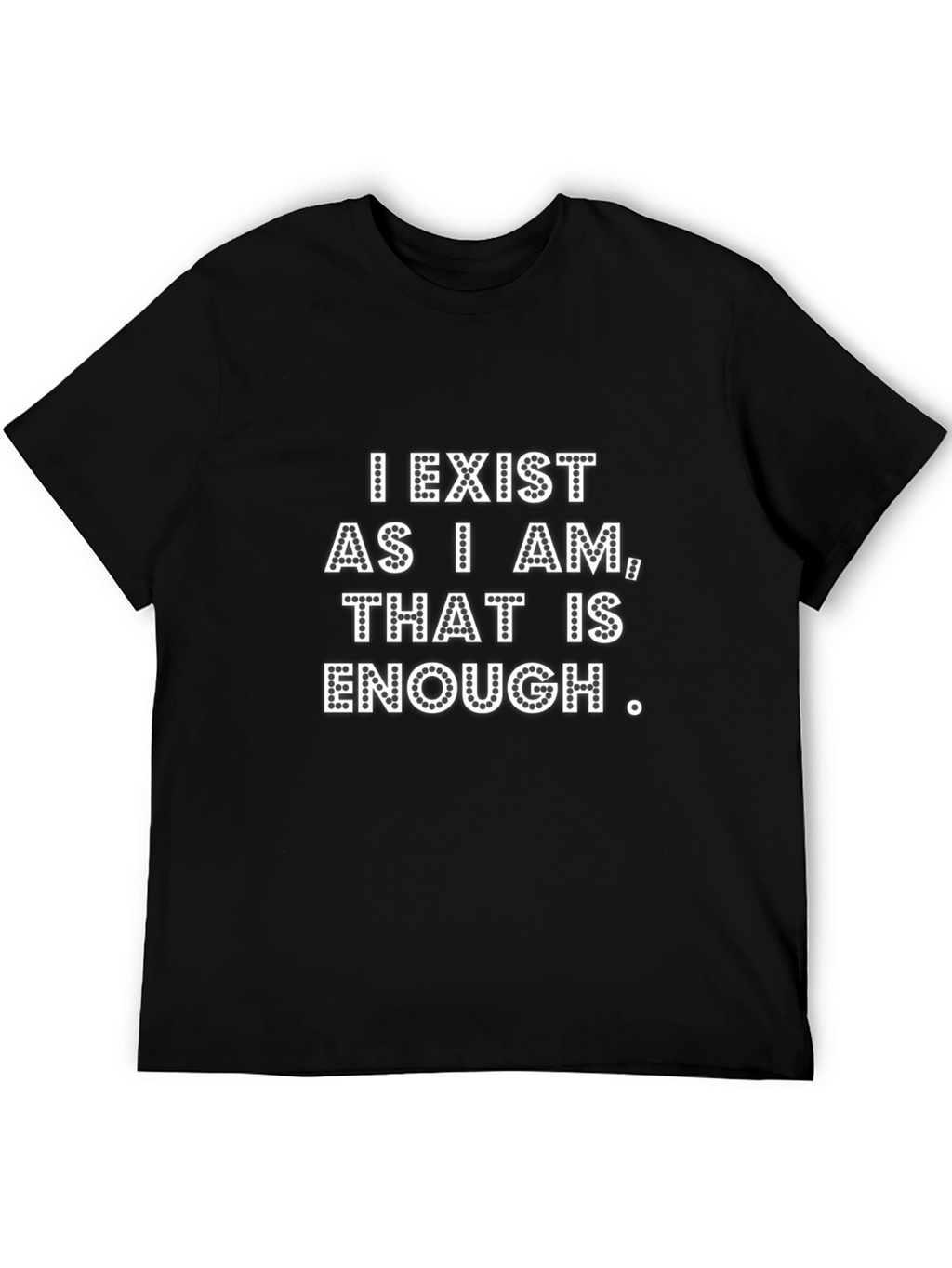I Exist As I Am Black T-Shirt