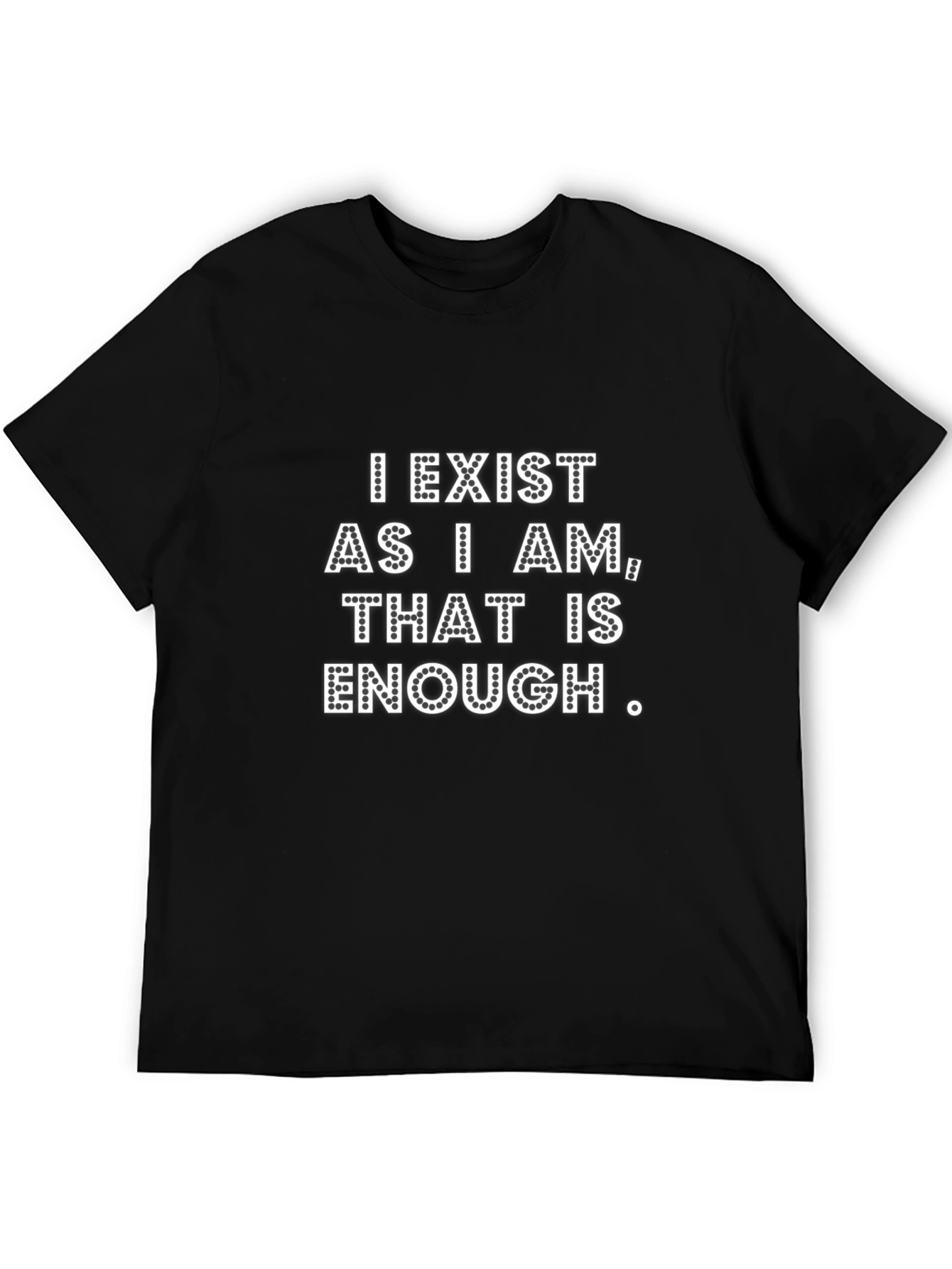 I Exist As I Am Black T-Shirt