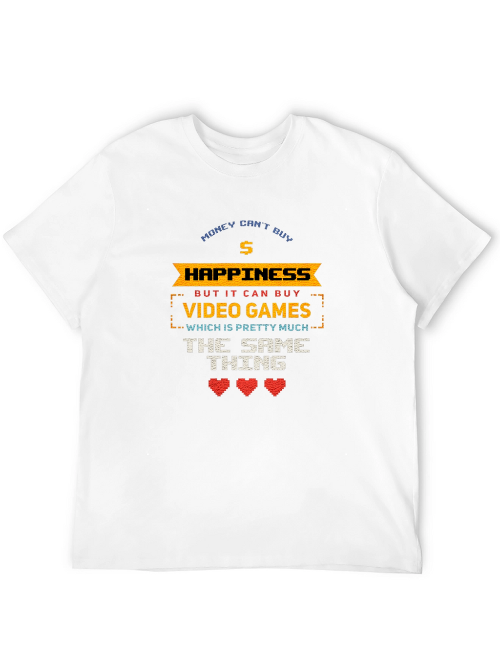 Gamer T-Shirt - Money Cant Buy Happiness
