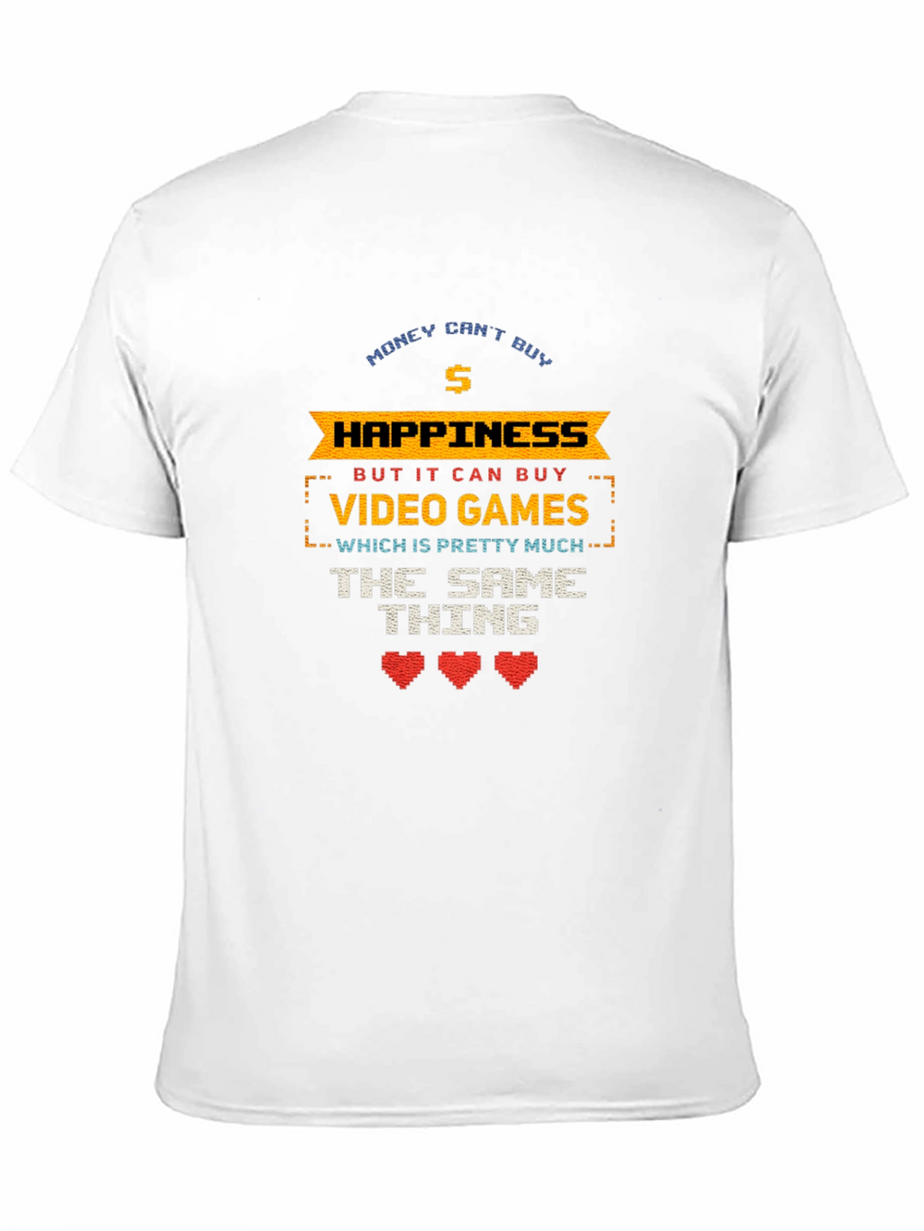 Gamer T-Shirt - Money Cant Buy Happiness