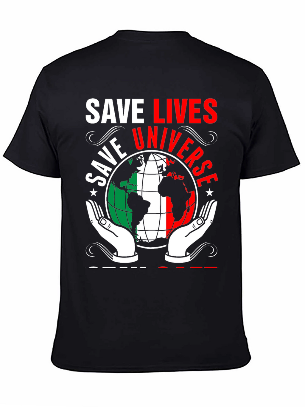 Save Lives Save Universe Graphic T-Shirt