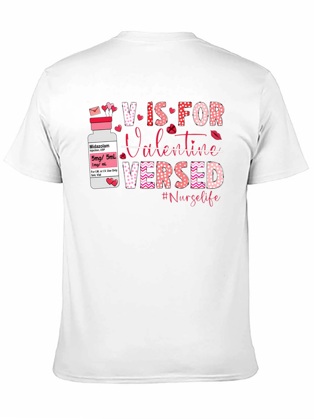 Nurse Valentines Day T-Shirt: V is for Versed
