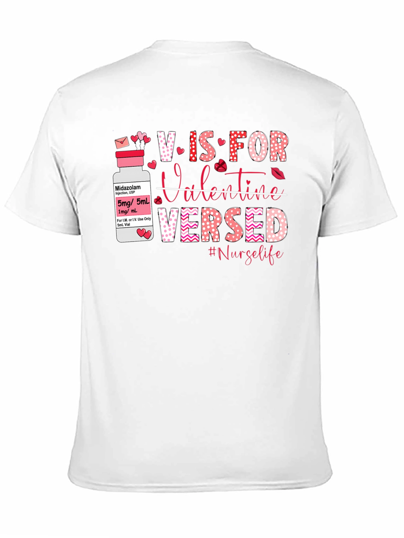 Nurse Valentines Day T-Shirt: V is for Versed