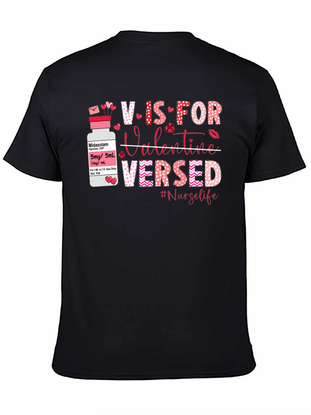 Nurse Valentines Day T-Shirt: V is for Versed