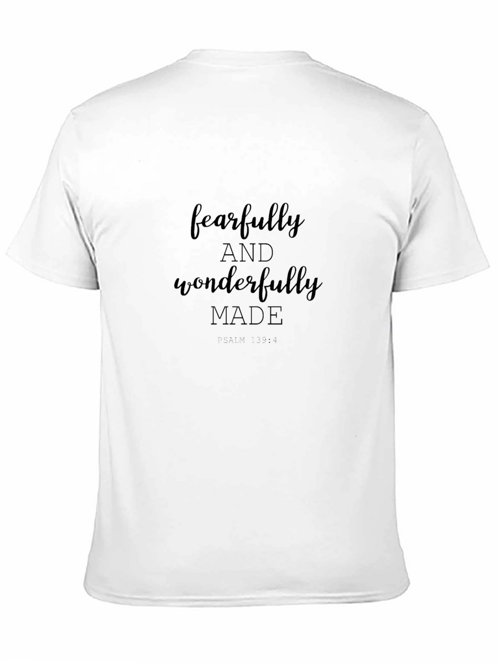 Fearfully & Wonderfully Made Black T-Shirt