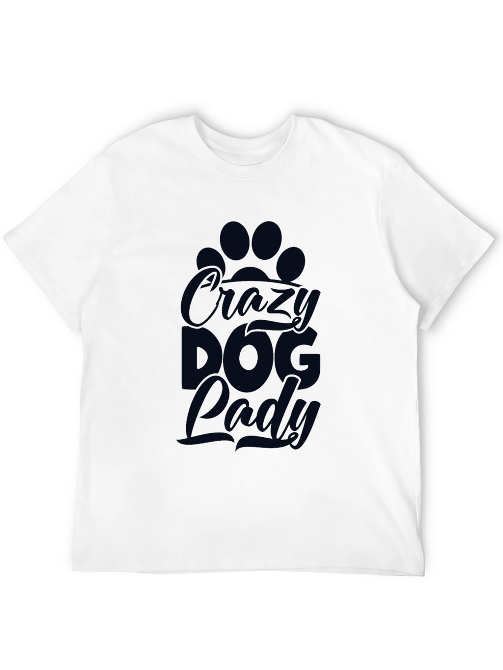 Crazy Dog Lady T-Shirt – Funny Dog Lover Graphic Tee