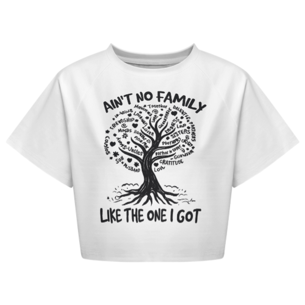 Ain’t No Family Like The One I Got Tree Shirt – Meaningful Family Love Graphic Tee(z893)