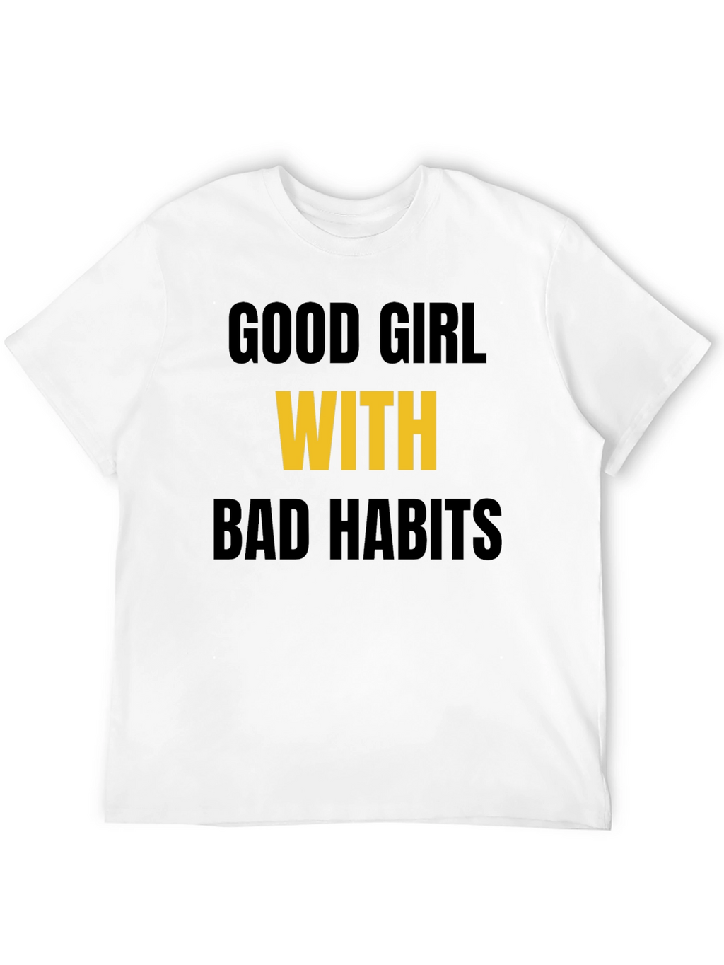 Good Girl With Bad Habits Graphic Tee