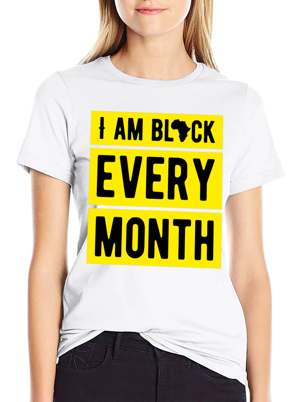 I Am Black Every Month Graphic Tee