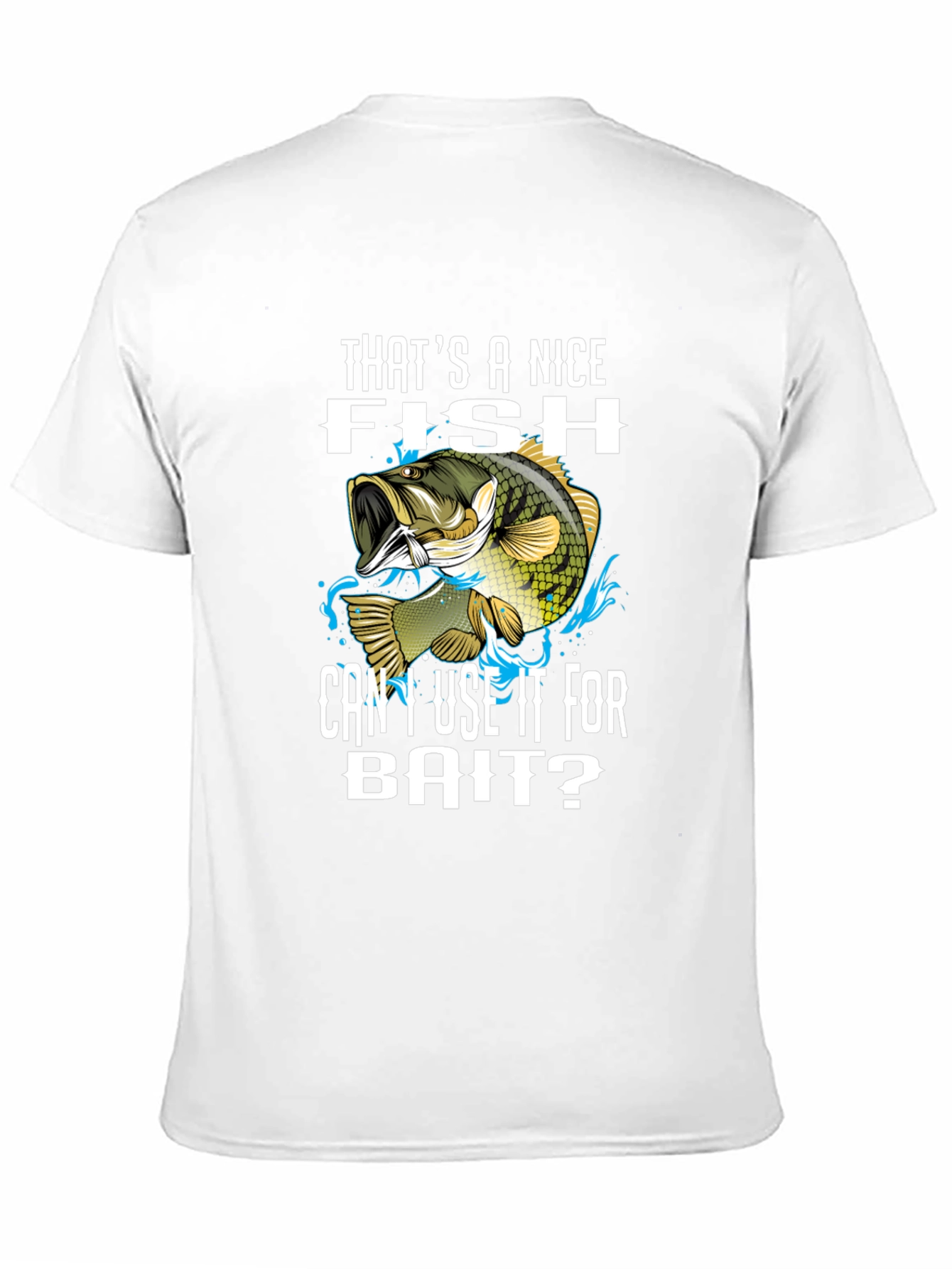 Funny Fishing T-Shirt - Thats a Nice Fish!