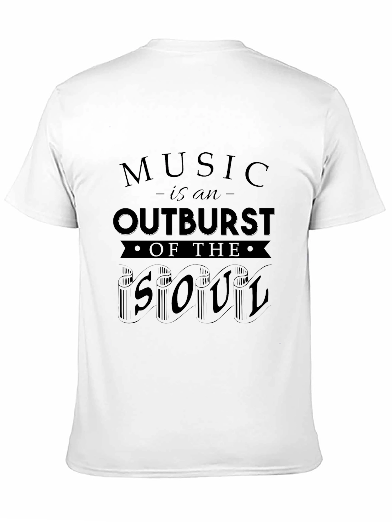 Music Is An Outburst of the Soul T-Shirt