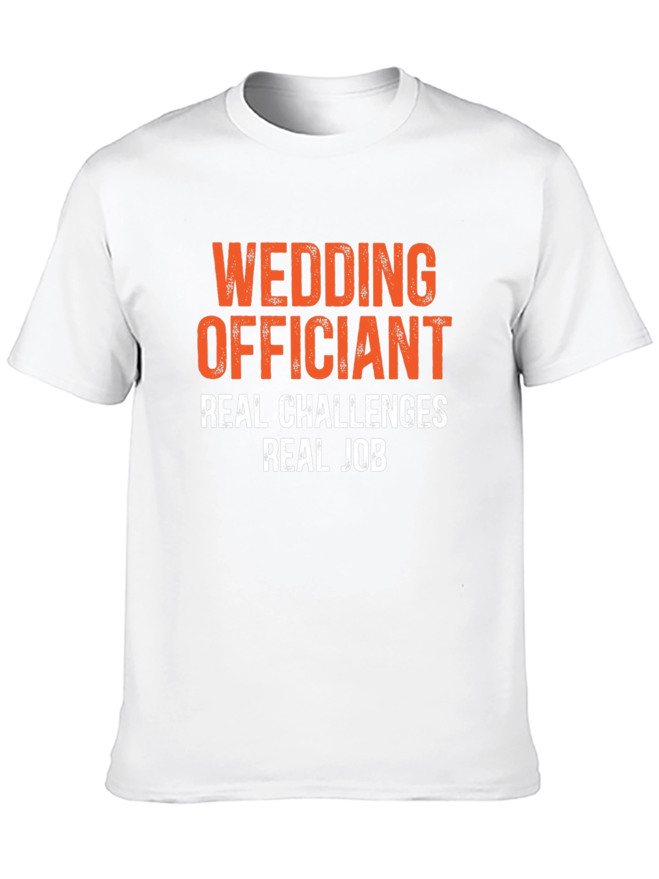 Wedding Officiant T-Shirt - Real Challenges Real Job