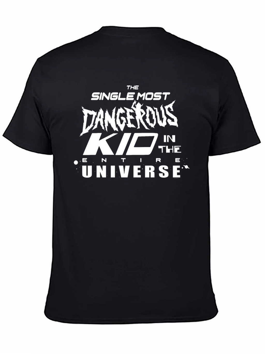 The Most Dangerous Kid T-Shirt