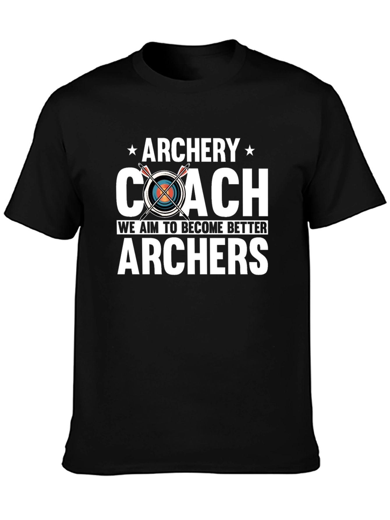 Archery Coach T-Shirt - Aim to Become Better Archers