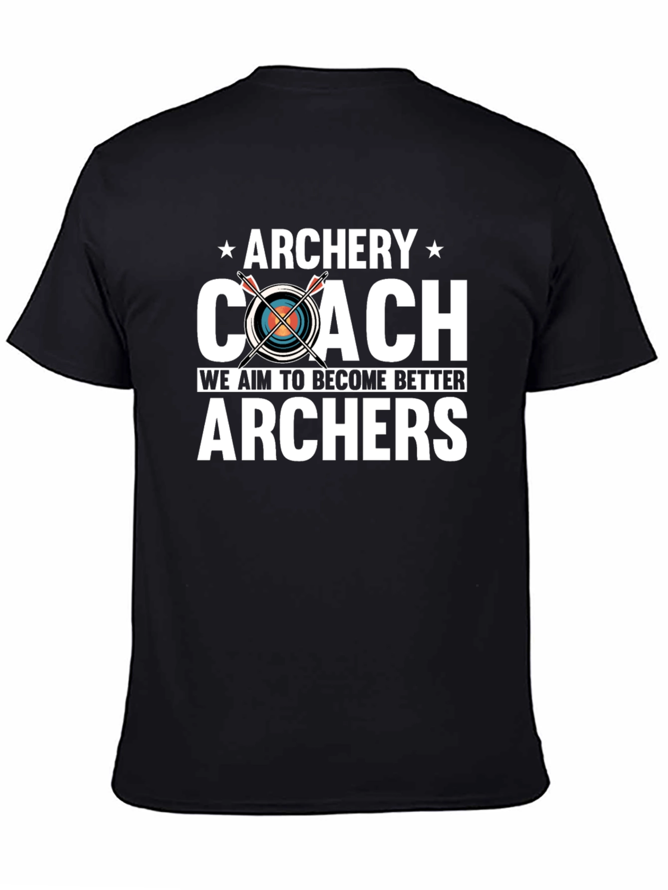 Archery Coach T-Shirt - Aim to Become Better Archers
