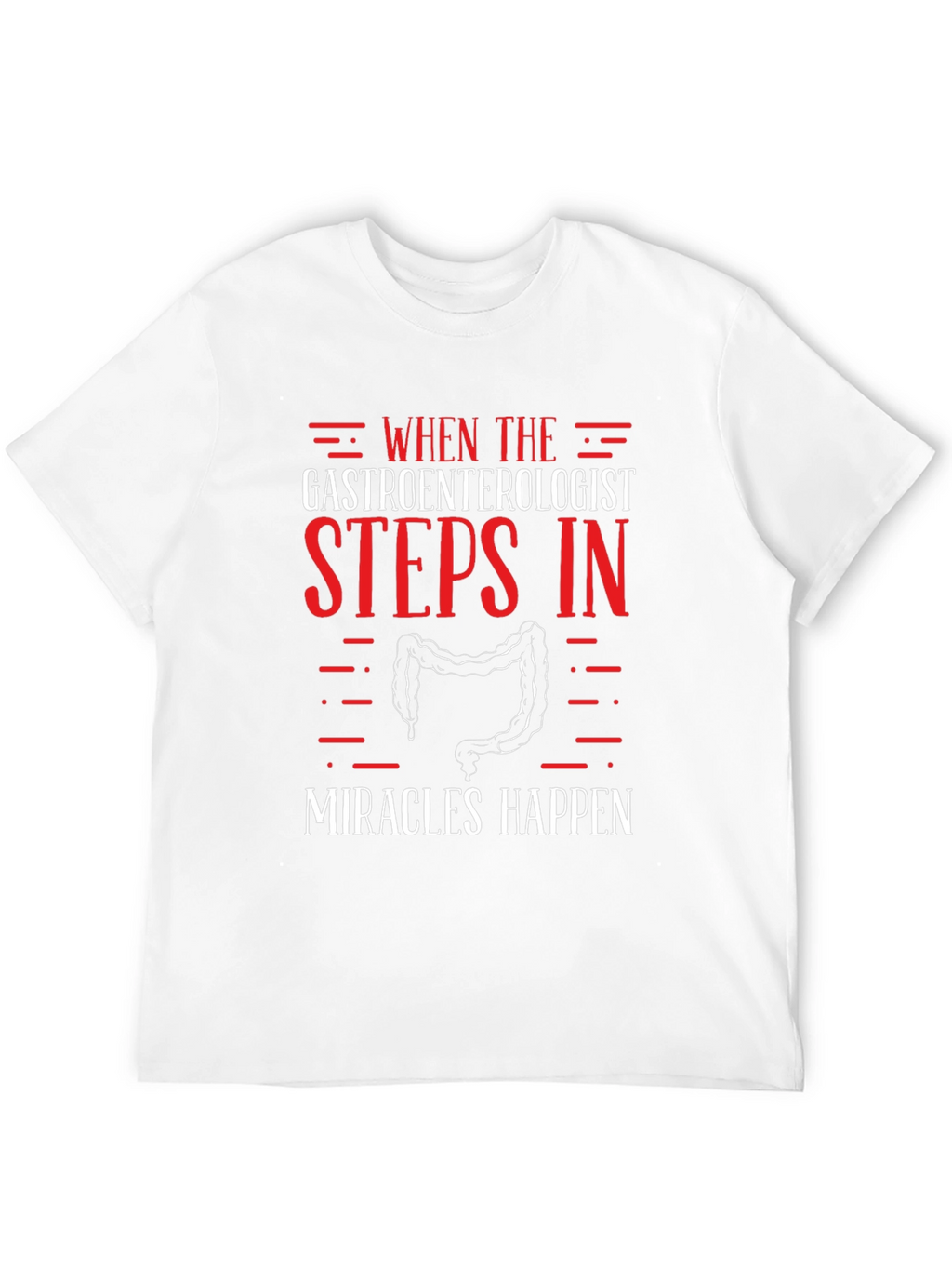 Gastroenterologist Miracle T-Shirt
