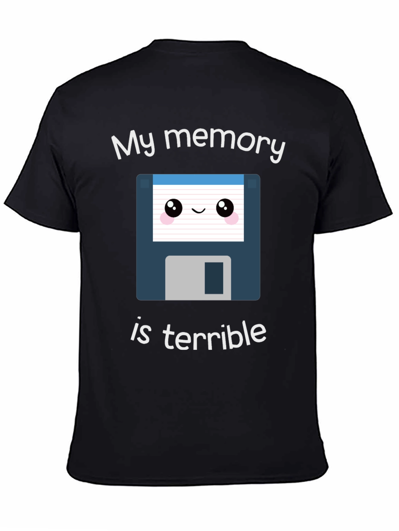 Funny My Memory is Terrible T-Shirt