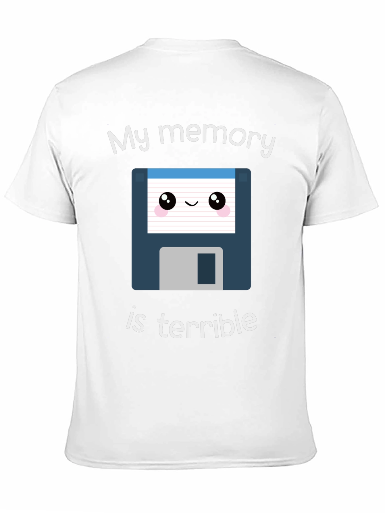 Funny My Memory is Terrible T-Shirt