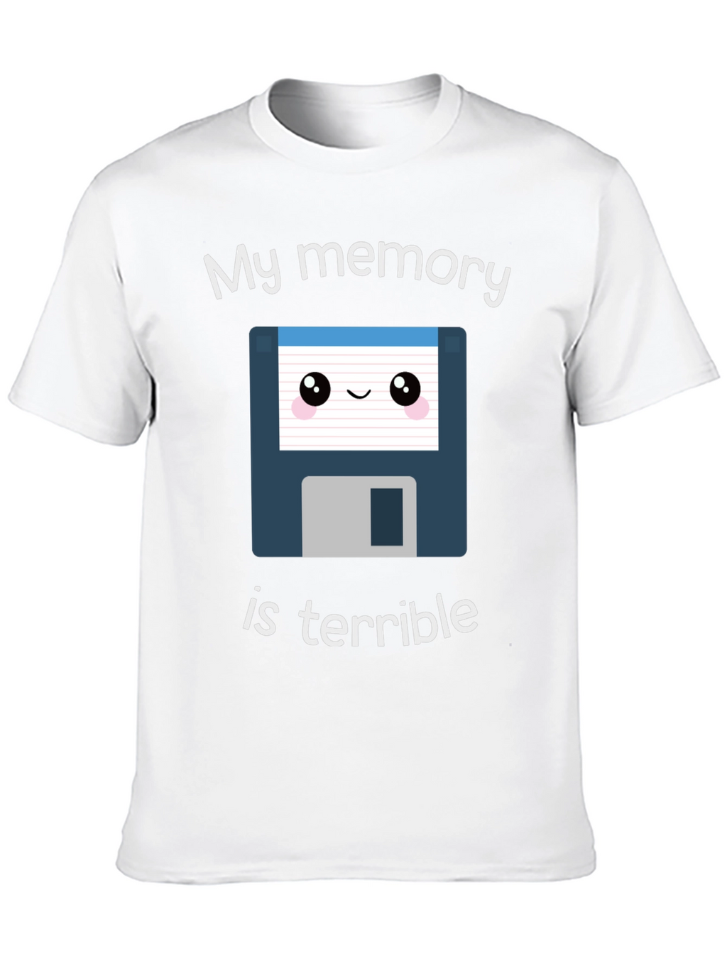 Funny My Memory is Terrible T-Shirt