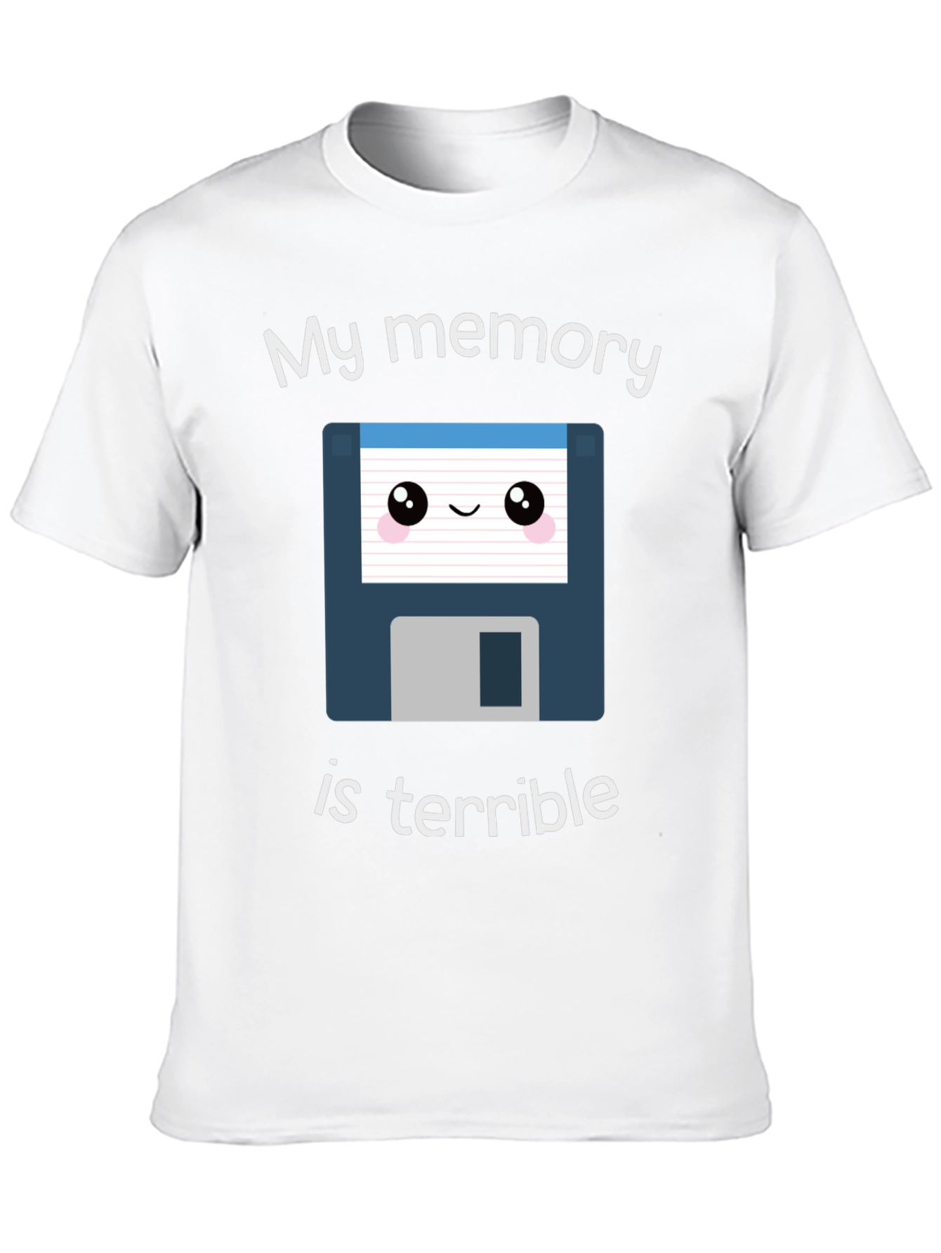 Funny My Memory is Terrible T-Shirt