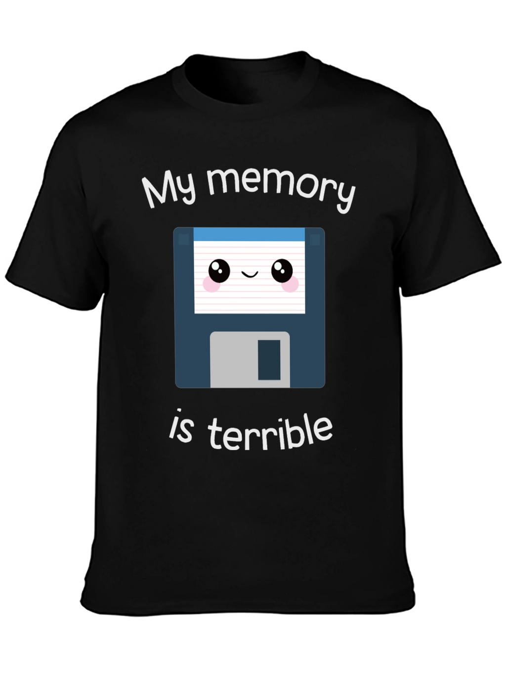 Funny My Memory is Terrible T-Shirt