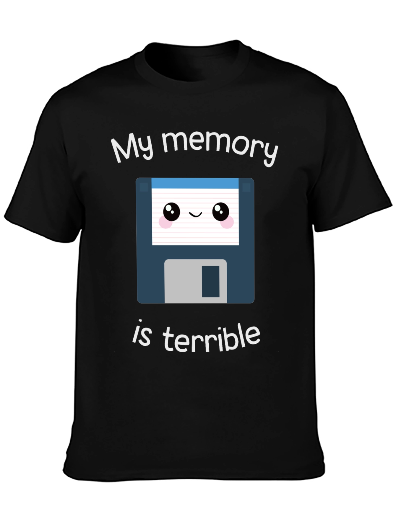 Funny My Memory is Terrible T-Shirt
