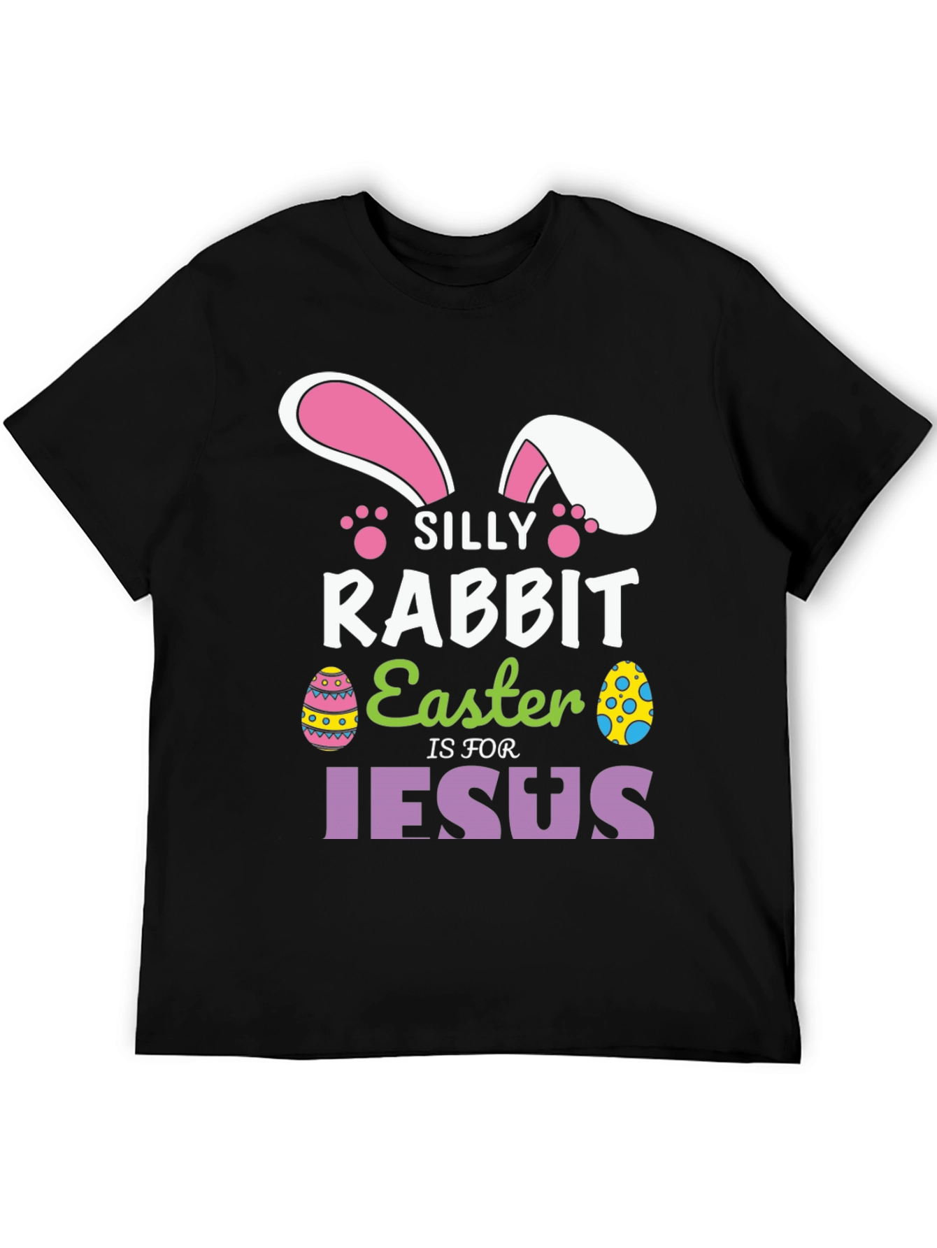 Silly Rabbit Easter T-Shirt - Jesus Holiday Tee