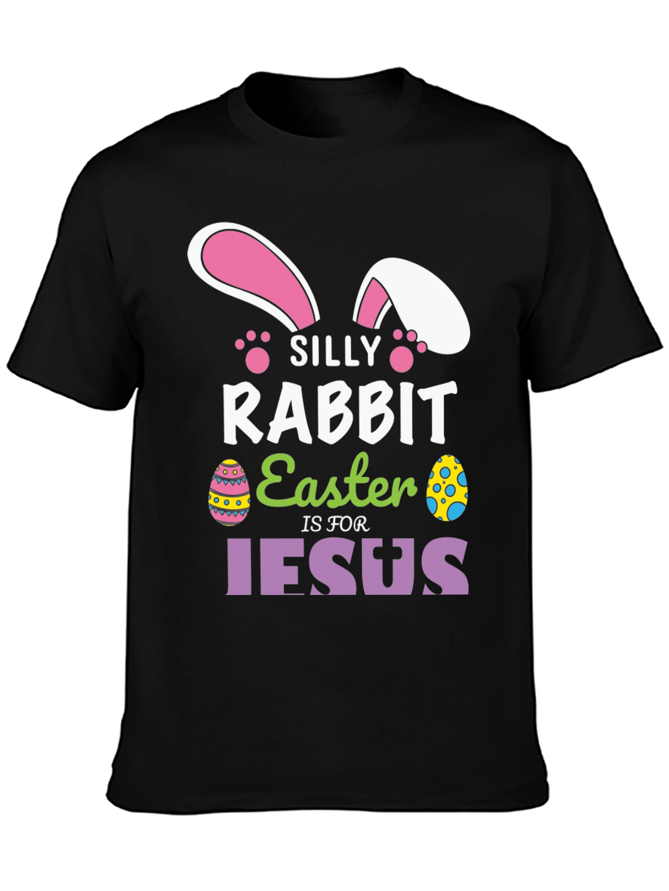 Silly Rabbit Easter T-Shirt - Jesus Holiday Tee