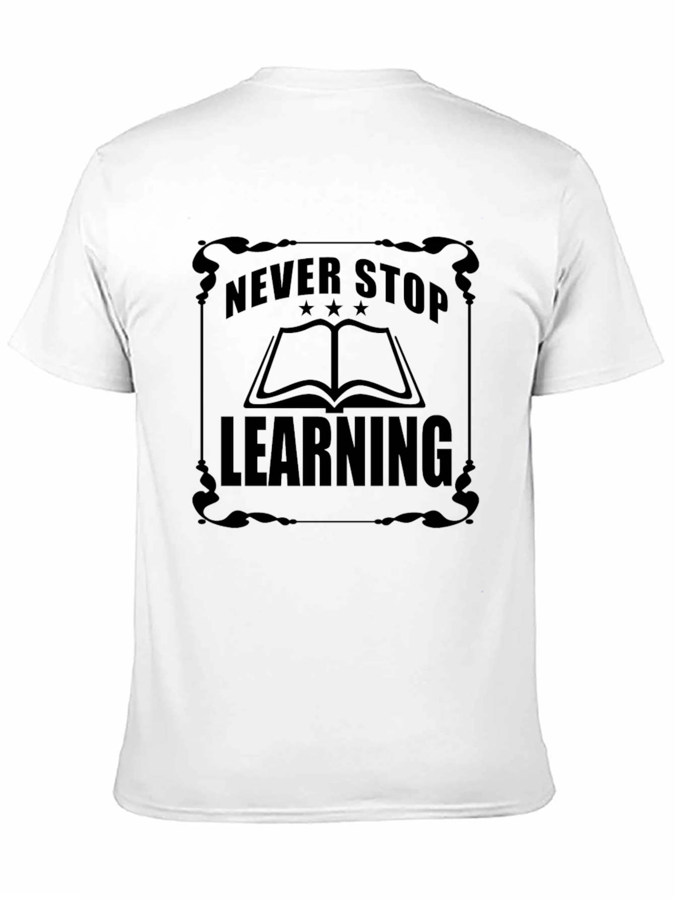 Never Stop Learning Graphic T-Shirt