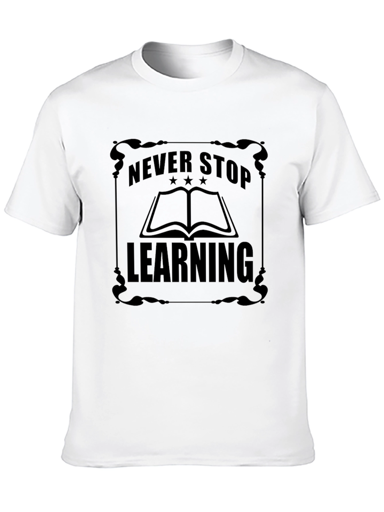 Never Stop Learning Graphic T-Shirt