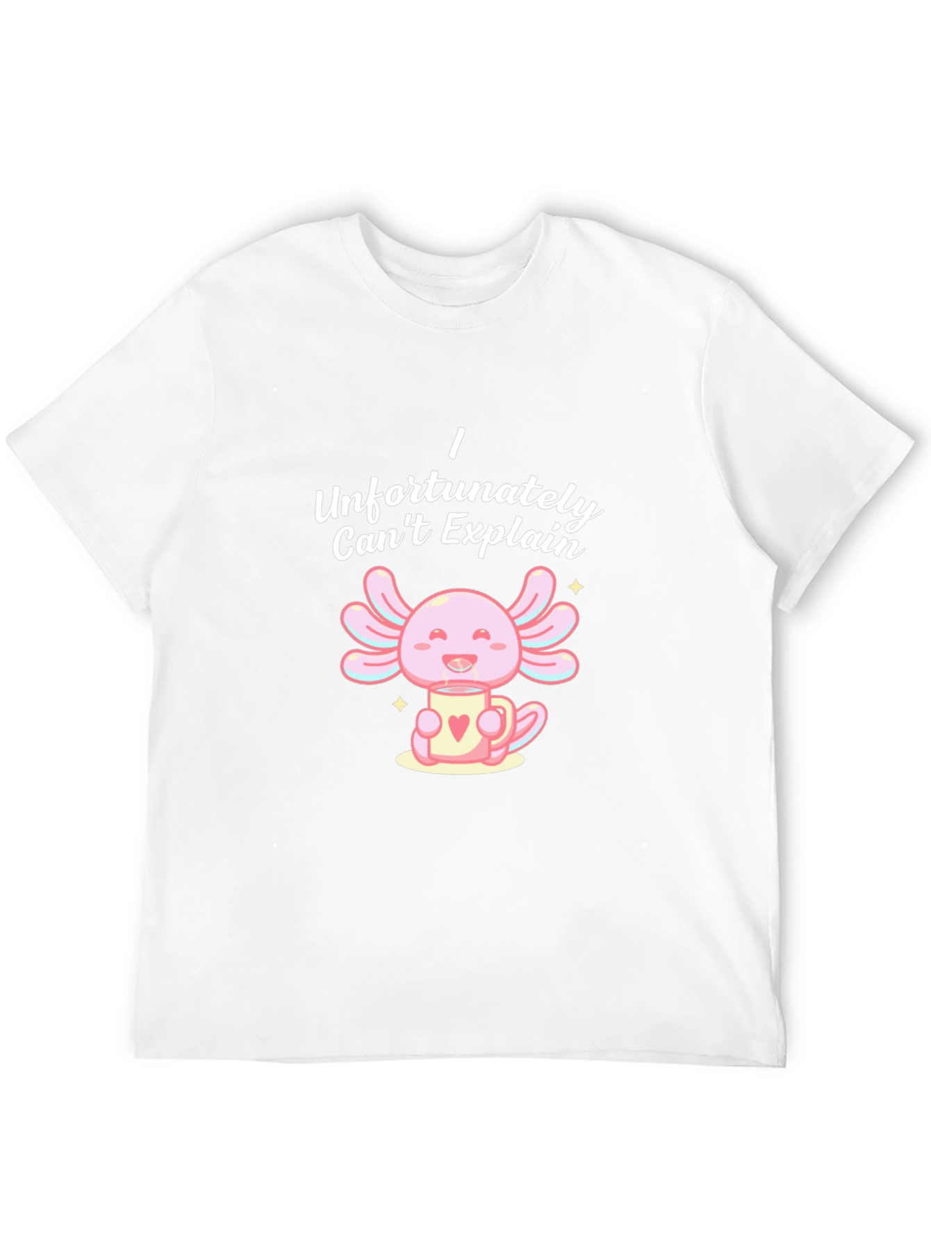 Cute Axolotl T-Shirt - I Cant Explain Axolotl Mug