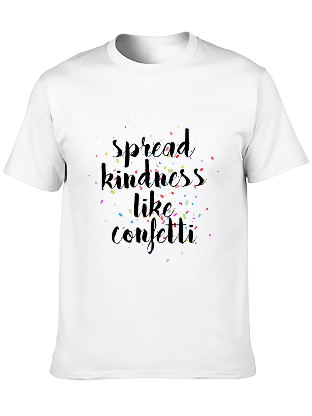 Spread Kindness Like Confetti Black T-Shirt