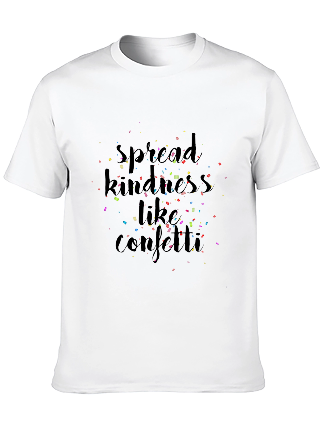 Spread Kindness Like Confetti Black T-Shirt