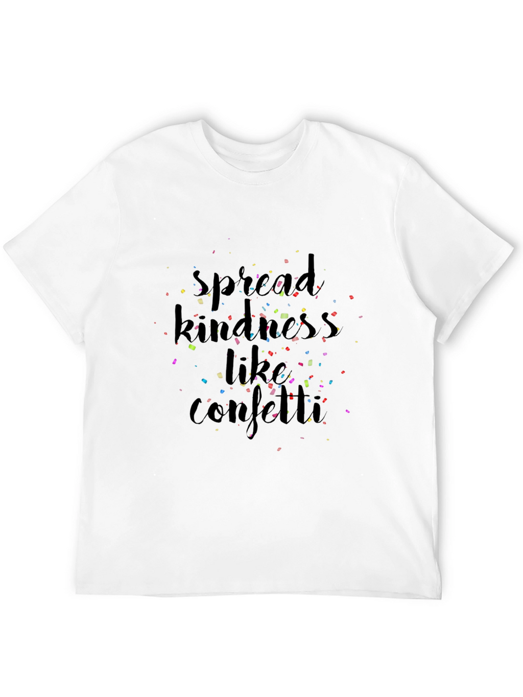 Spread Kindness Like Confetti Black T-Shirt