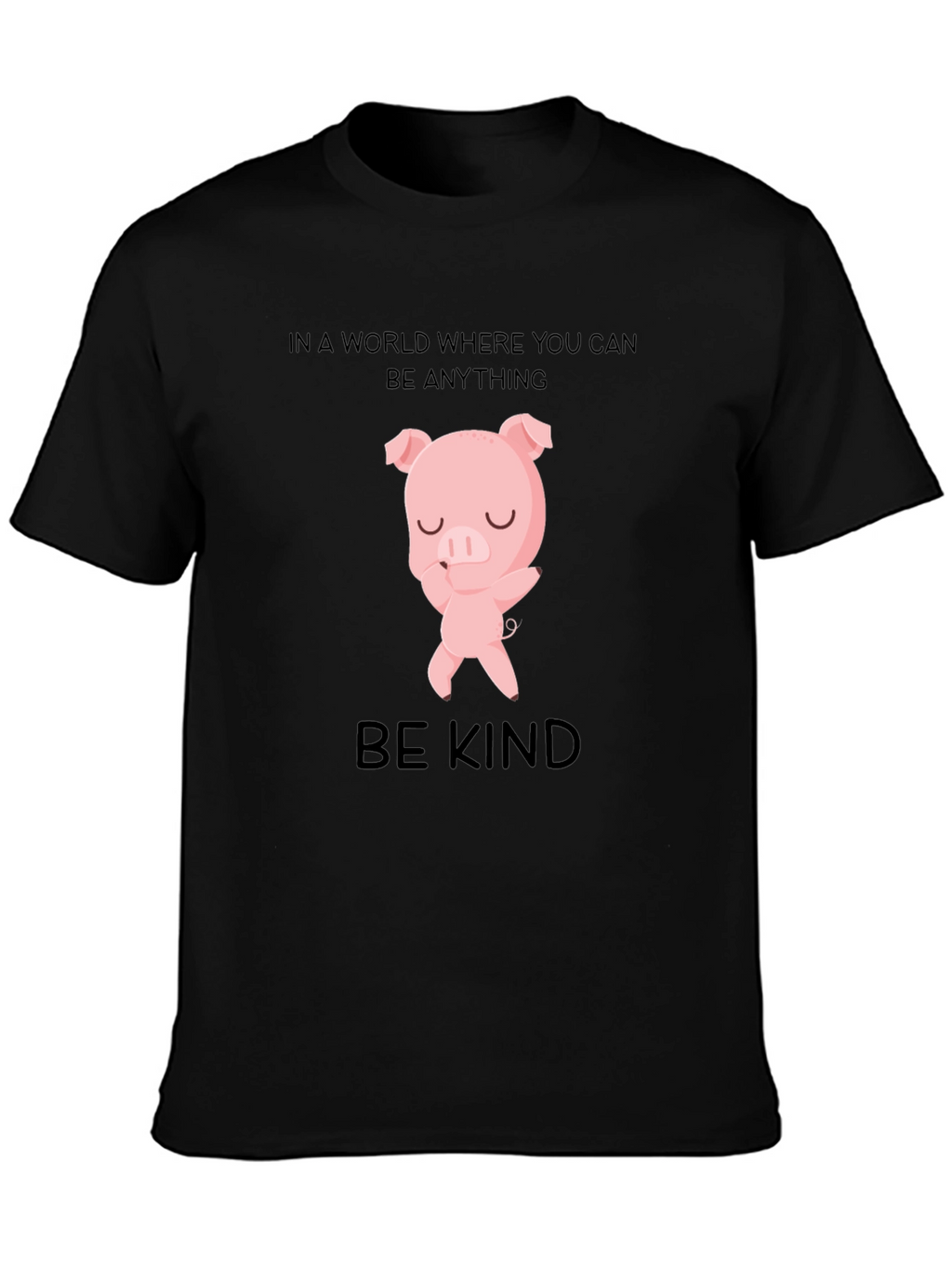 Be Kind Pig T-Shirt - Stylish Graphic Tee