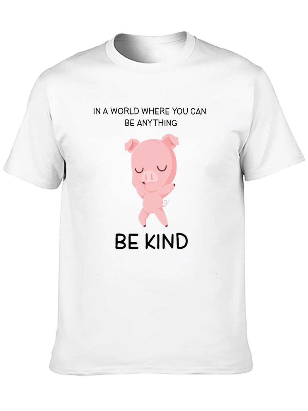 Be Kind Pig T-Shirt - Stylish Graphic Tee
