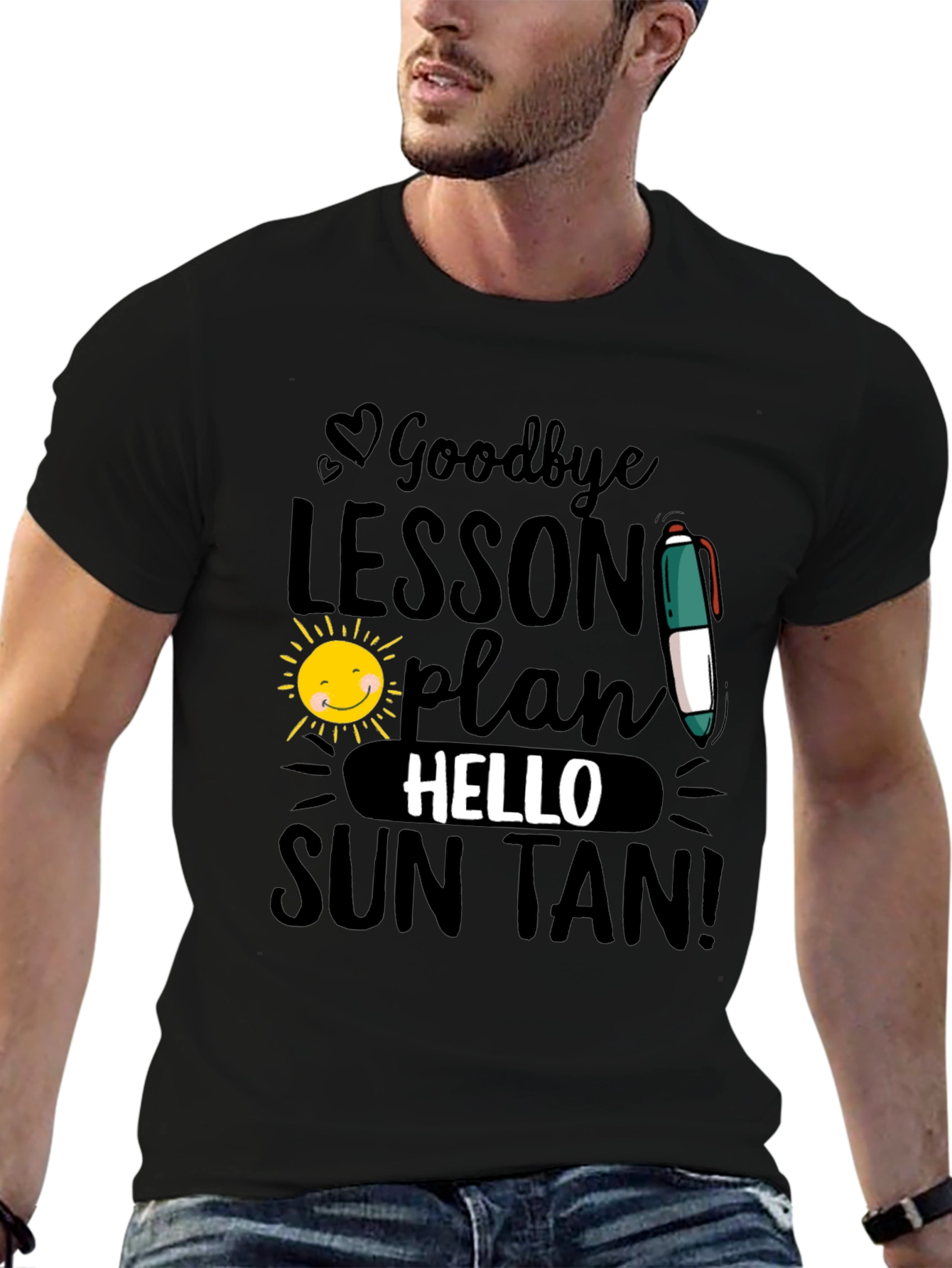 Goodbye Lesson Plan Hello Sun Tan T-Shirt