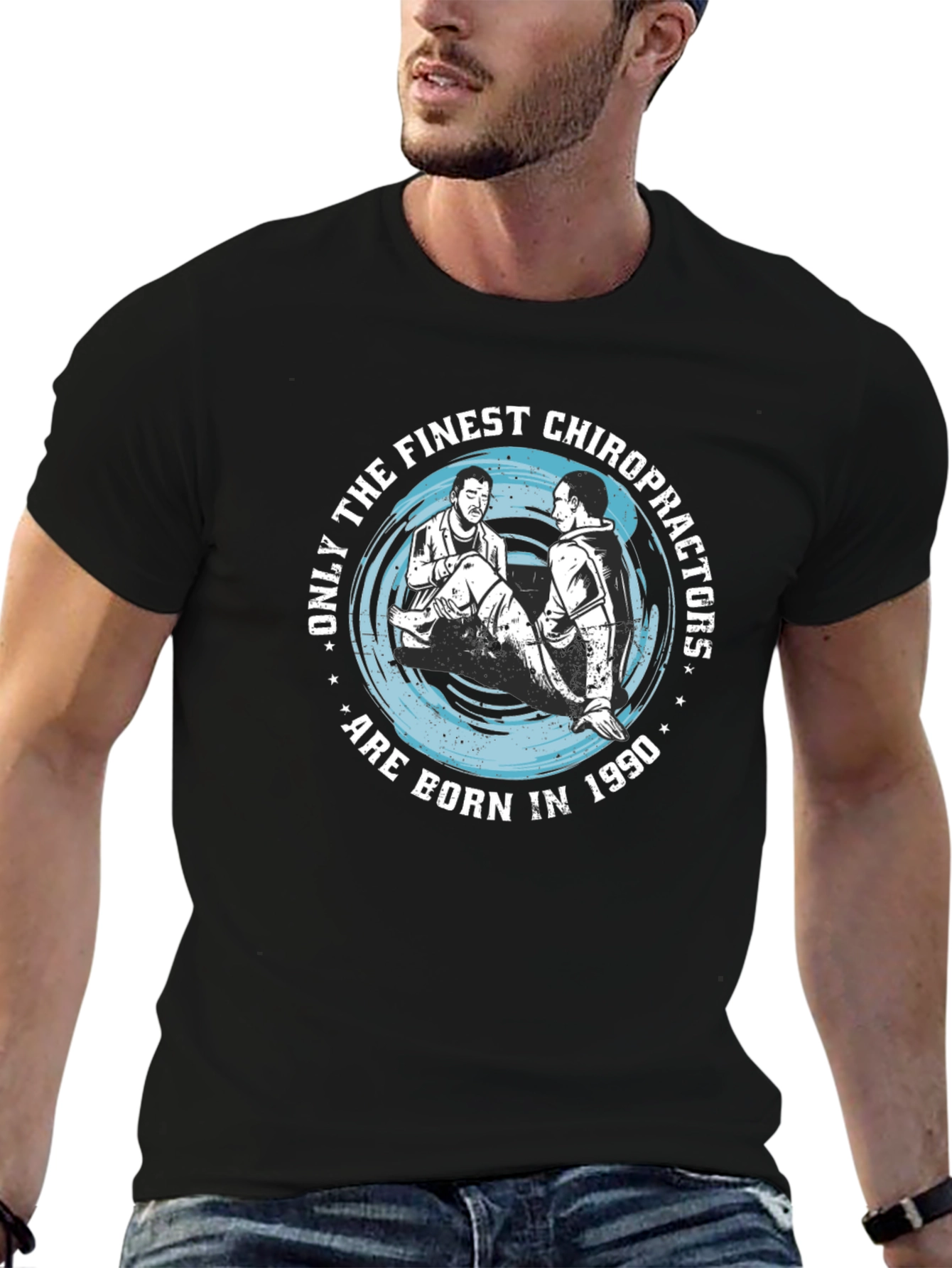 Finest Chiropractors Born in 1990 T-Shirt