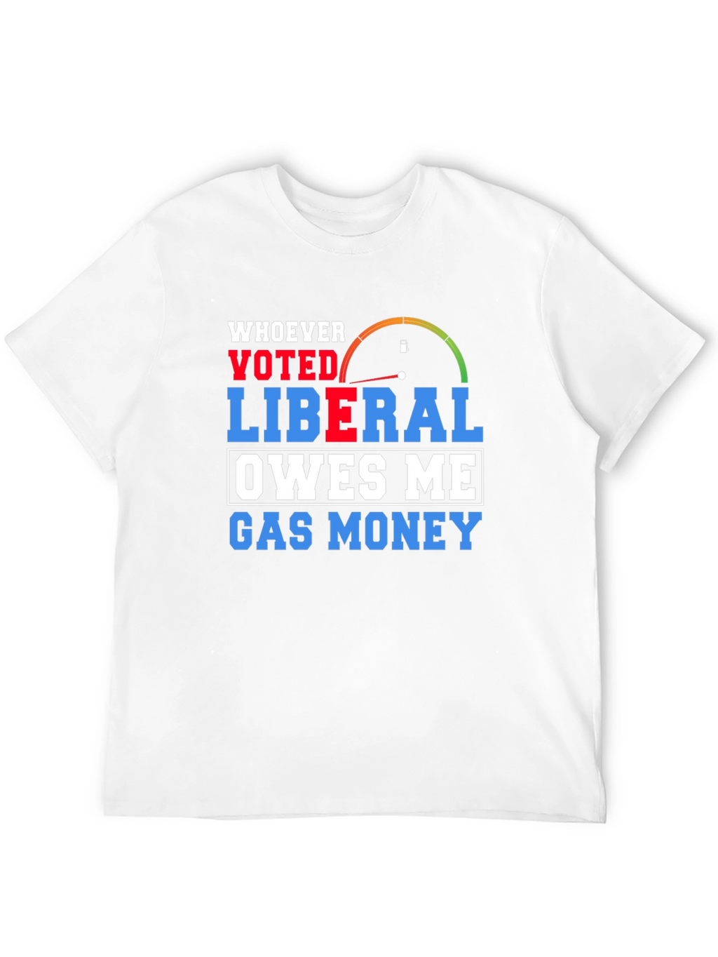 Liberal Gas Money T-Shirt