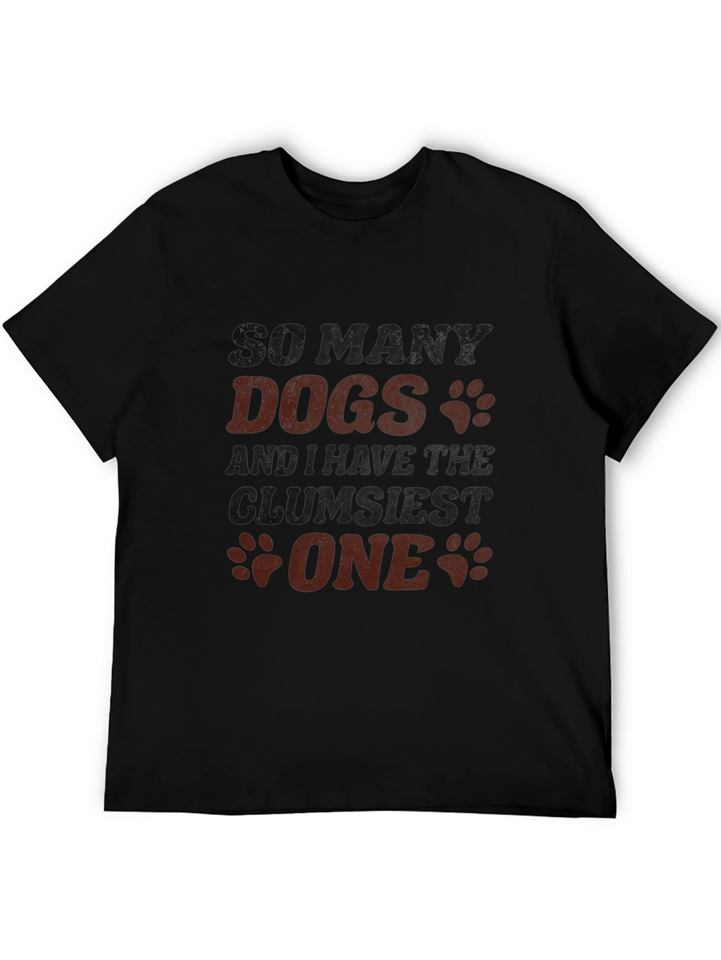 So Many Dogs Clumsy One T-Shirt – Funny Dog Lover Tee
