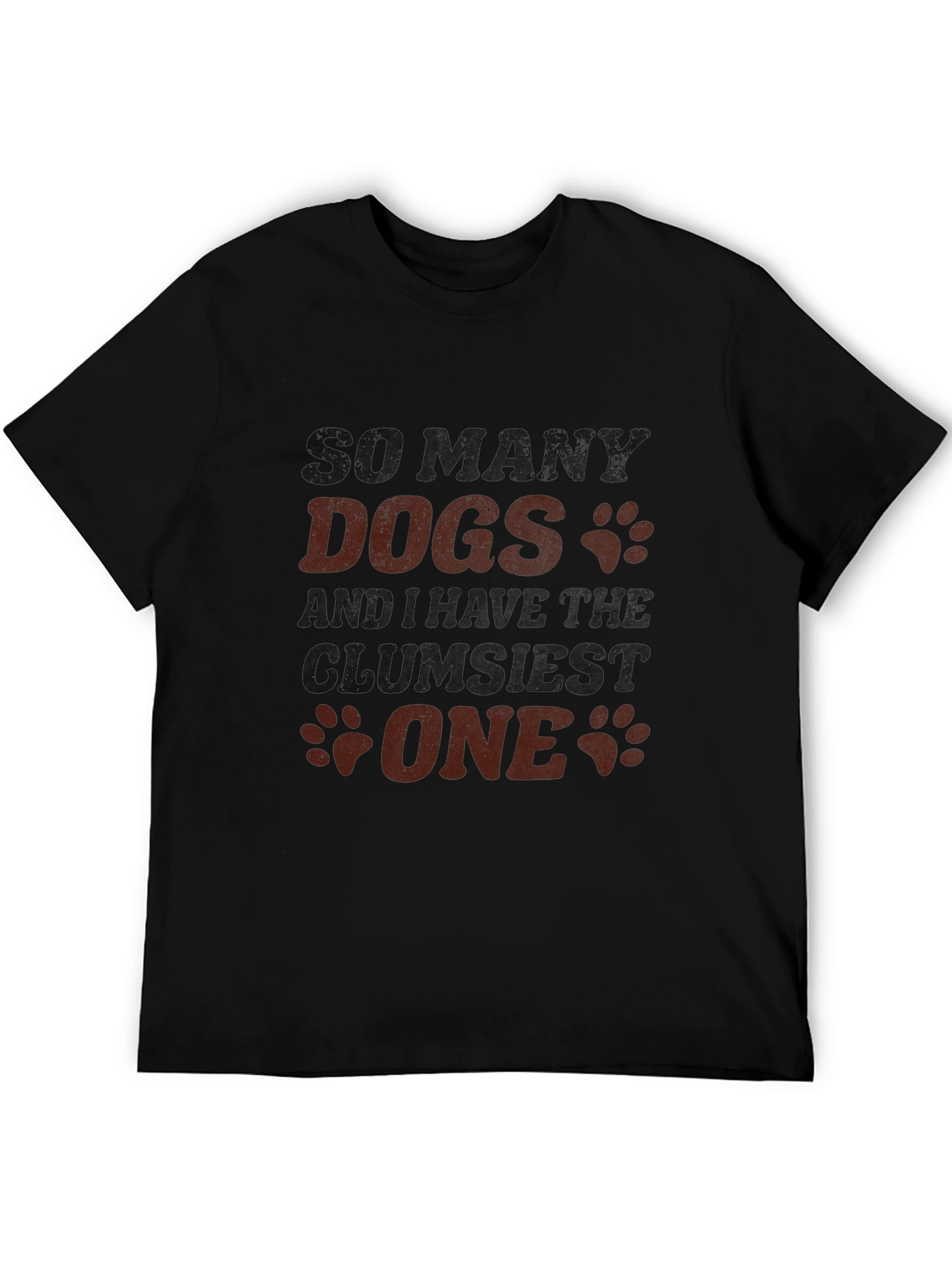 So Many Dogs Clumsy One T-Shirt – Funny Dog Lover Tee