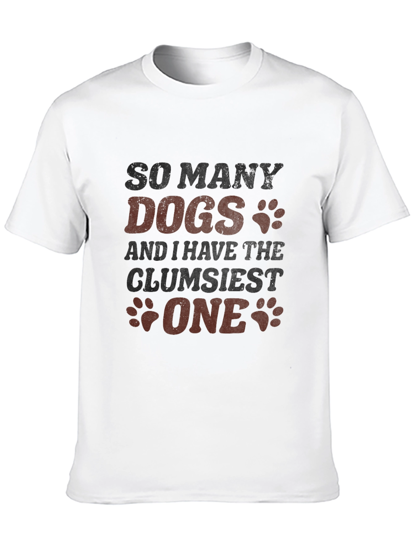 So Many Dogs Clumsy One T-Shirt – Funny Dog Lover Tee