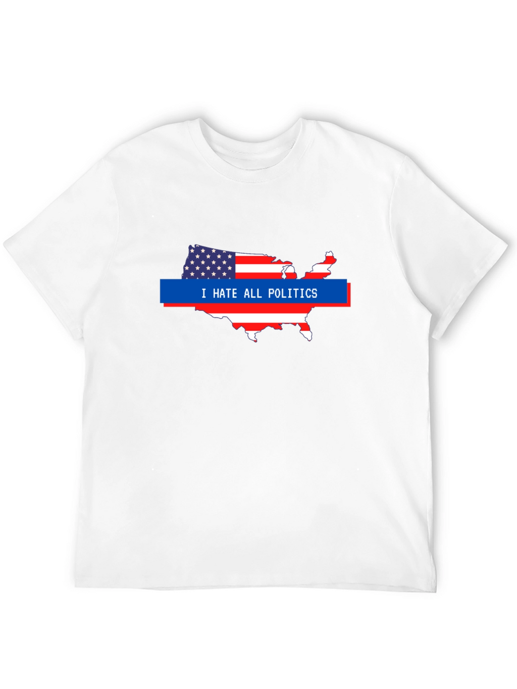 I Hate All Politics USA Map Graphic Tee