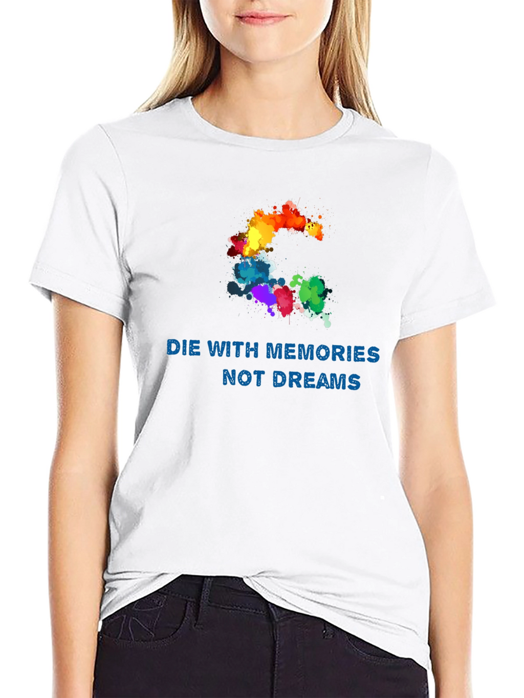 Die with Memories T-Shirt