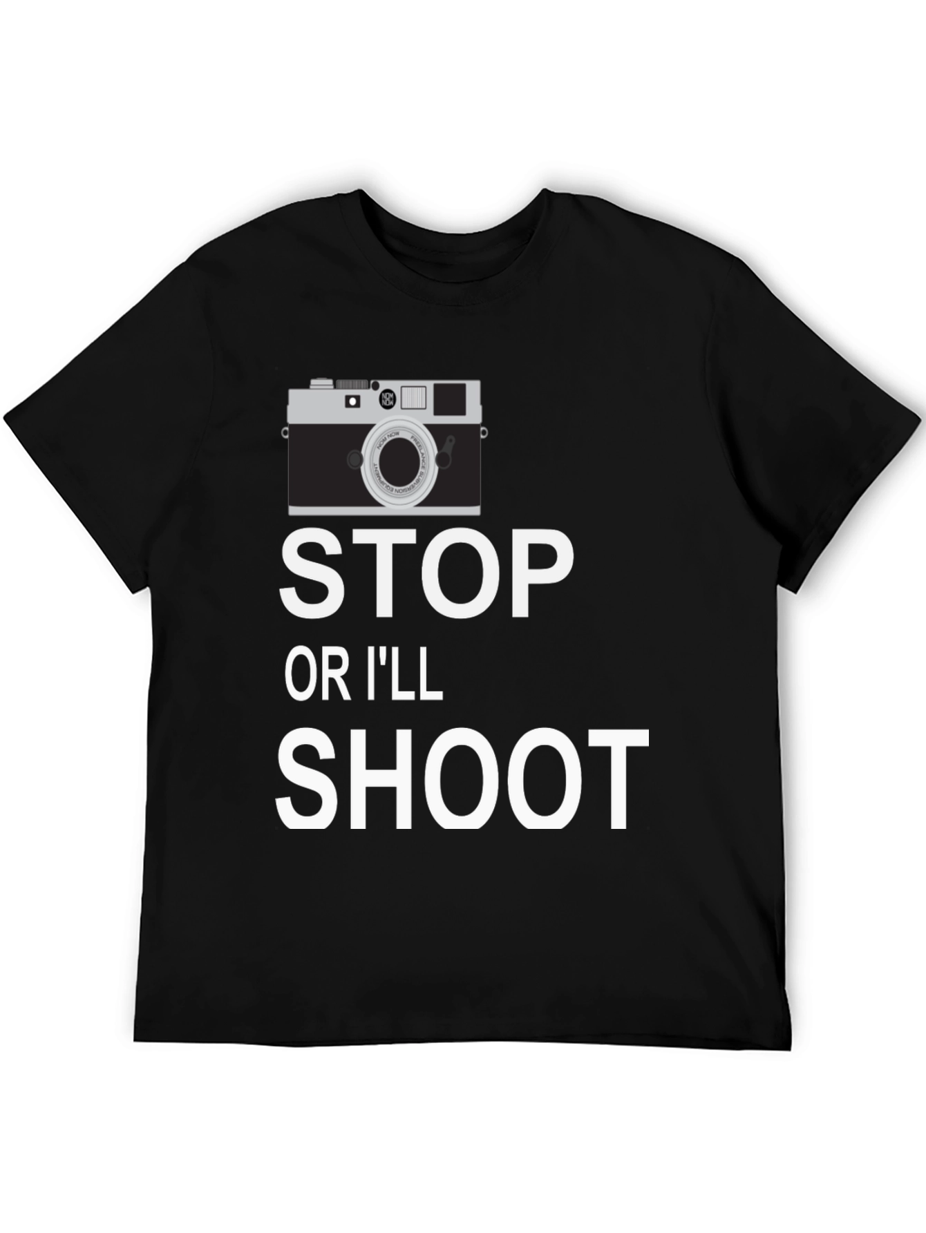 Stop or Ill Shoot Camera Graphic T-Shirt